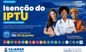 Prazo final: pedidos e renovações de isenção do IPTU e da Taxa do Lixo em Cajamar terminam em 30 de junho