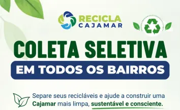Coleta Seletiva ajuda a preservar o meio ambiente e está disponível em todos os bairros de Cajamar